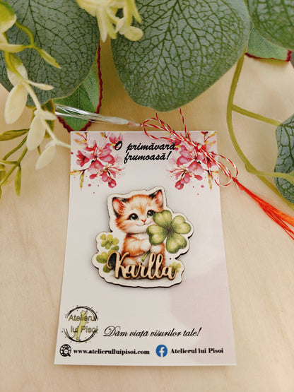 Martisor personalizat cu nume - Pisicuta norocosa-ALTP 71